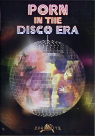 Porn in the Disco Era